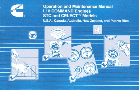 Cummins STC & CELECT Models w/ L10 COMMAND Engines Operation and Maintenance Manual