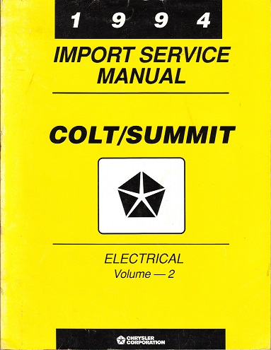 Dodge 1994 Colt Vista/Eagle Summit Wagon Electrical Service Manual Vol. 2 