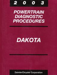 2003 Dodge Dakota Factory Powertrain Diagnostic Procedures Manual