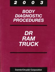 2003 Dodge DR Ram Truck Body Diagnostic Procedures