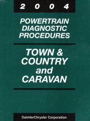 2004 Chrysler Town & Coutnry and Dodge Caravan Factory Powertrain Diagnostic Procedures Manual