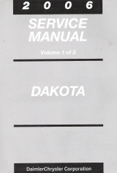 2006 Dodge Dakota Service Manual - 3 Volume Set