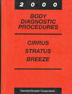 2000 Chrysler Cirrus / Dodge Stratus / Plymouth Breeze Body Diagnostic Procedures