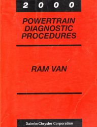 2000 Dodge Ram Van Factory Powertrain Diagnostic Procedures Manual