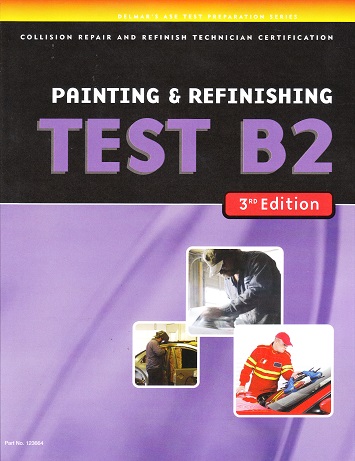 ASE B2 Delmar Test Prep Manual - Painting & Refinishing