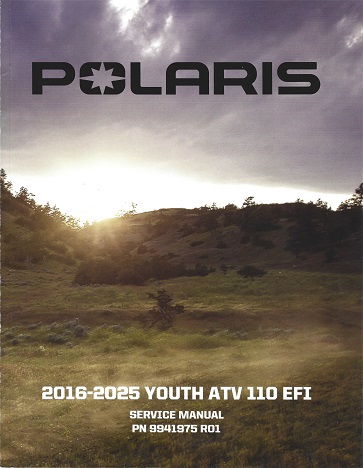 2016 - 2025 Polaris Outlaw & Sportsman 110 Factory Service Manual