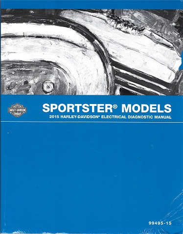 2015 Harley-Davidson Sportster Models Electrical Diagnostic Manual