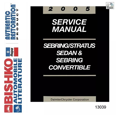 2005 Chrysler Sebring & Dodge Stratus Sedan, Sebring Convertible Factory Service Manual Reproduction - CD-ROM