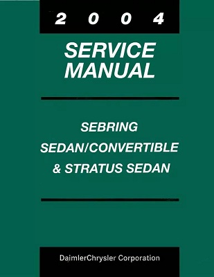 2004 Chrysler Sebring & Dodge Stratus Sedan, Sebring Convertible Factory Service Manual Reproduction