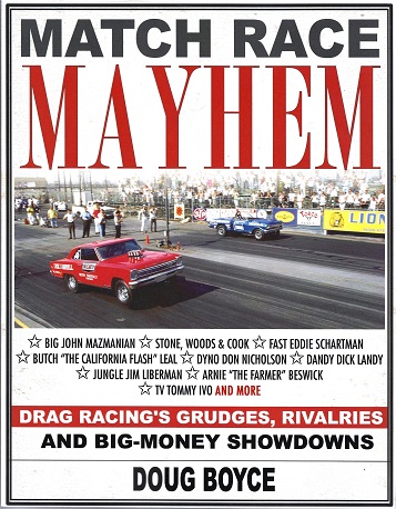 Match Race Mayhem: Drag Racing's Grudges, Rivalries And Big Money Showdowns