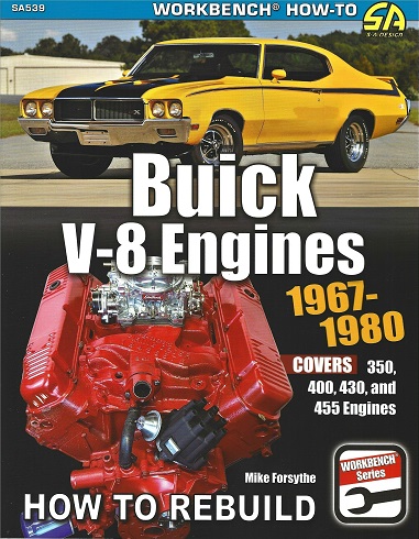 How to Rebuild Buick V8 Engines: 1967 - 1980