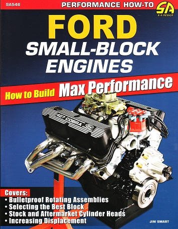 How to Build Max Performance Ford Small-Block Engines