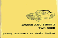 1974 - 1978 Jaguar XJ6C Series 2, 2 Door Operating, Maint. & Service Handbook