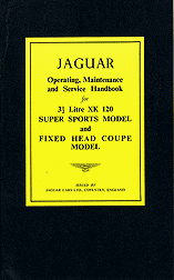 1950 - 1954 Jaguar XK120 3.5 Litre Official Operating, Maint. & Service Handbook