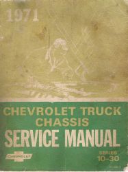 1971 Chevrolet Truck Series 10-30 Chassis Service Manual