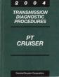 2004 Chrysler PT Cruiser Transmission Diagnostic Procedures